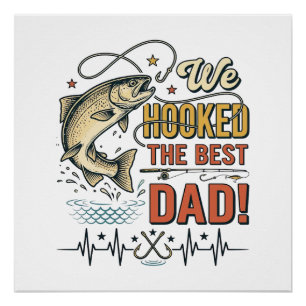 Vintage Fishing Dad We Hooked the Best Dad Vector_ Poster