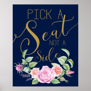 vintage floral pick a seat not a side poster sign