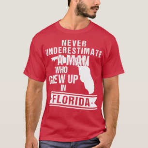 Vintage Florida Map A Man Who Grew Up In Florida T-Shirt