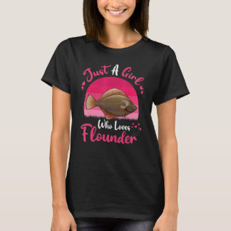 Vintage Flounder Fish   Just A Girl Who Loves Flou T-Shirt