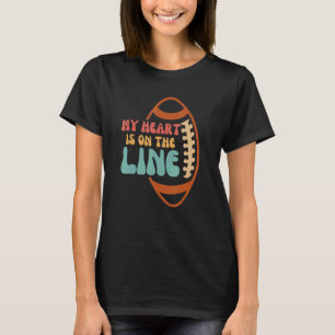 Vintage Football My Heart Is On The Line Offensive T-Shirt
