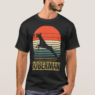 Vintage For Doberman Dog  Funny Birthday T-Shirt