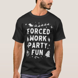 Vintage Forced Work Party Fun Merry Christmas Part T-Shirt