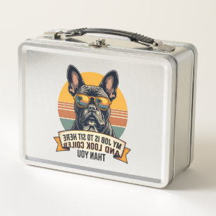 Vintage French Bulldog Sunglasses My Job Is To Sit Metal Lunch Box