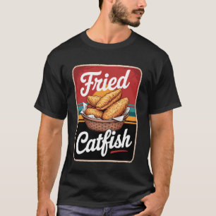Vintage Fried Catfish T-Shirt
