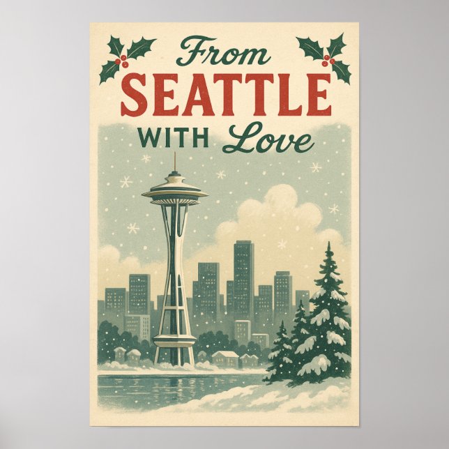 Vintage “From Seattle With Love” Holiday Poster (Front)