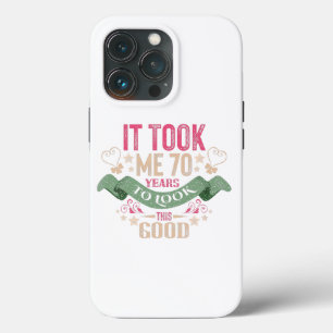 vintage Funny 70 years old saying quote iPhone 13 Pro Case