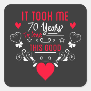 vintage Funny 70 years old saying quote Square Sticker