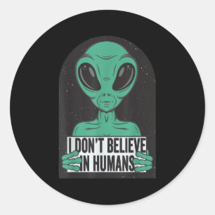 Vintage funny alien ufo design - don't believe in classic round sticker