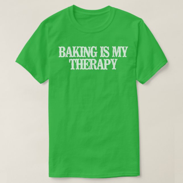 Vintage Funny Baking Is My Therapy  T-Shirt (Design Front)