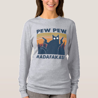 vintage funny cat pew pew madafakas T-Shirt