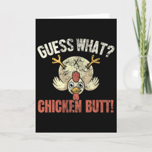 Vintage Funny Guess What Chicken Butt Dad Joke For Card