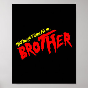 Vintage Funny Quote That Doesn't Work For Me Retro Poster