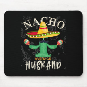 Vintage Funny Saying Nacho Average Husband Family Mouse Pad