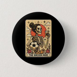 Vintage Funny The Soccer Mom Tarot Card Skeleton H 6 Cm Round Badge