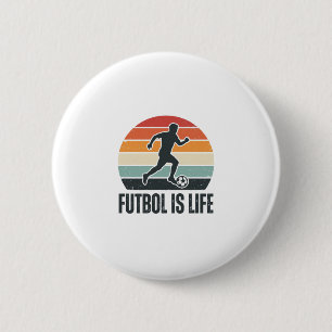 Vintage Futbol Is Life Soccer Player Shirt Design_ 6 Cm Round Badge