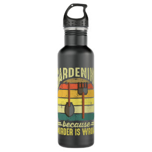 Vintage Gardening Because Murder  710 Ml Water Bottle