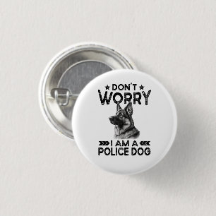 Vintage German Shepherd Police Dog Owner Funny  3 Cm Round Badge
