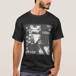 Vintage Get In Loser We're Going To The College, H T-Shirt