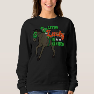 Vintage Getting Lucky In Kentucky Horse Racing Sweatshirt