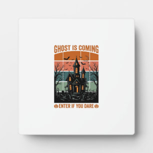 Vintage Ghost Is Coming Haunted House Halloween De Plaque