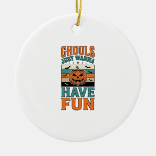 Vintage Ghouls Just Wanna Have Fun Halloween Shirt Ceramic Tree Decoration