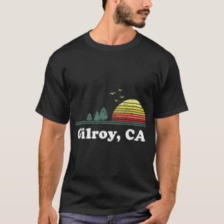 Vintage Gilroy California Home Souvenir Print T-Shirt