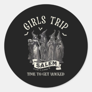 Vintage Girls Trip To Salem Time To Get Wicked Hal Classic Round Sticker