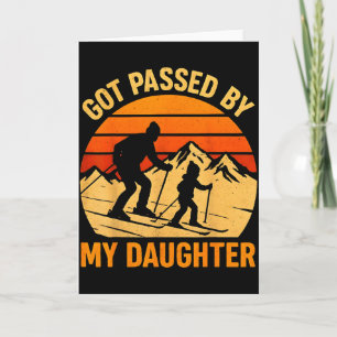 Vintage Got Ped By My Daughter Funny Ski Retro Fam Card