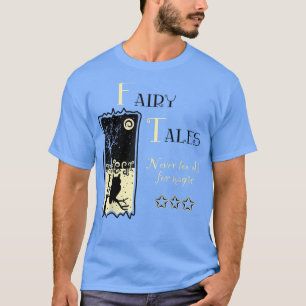 Vintage Gothic Fairy Tale Never Too Old For Magic T-Shirt