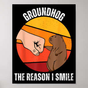 Vintage Groundhog The Reason I Smile Vintage Groun Poster