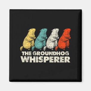 Vintage Groundhog Whisperer Ground Hog Day Men Wom Magnet