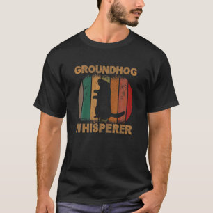 Vintage Groundhog Whisperer Silhouette Gift Ground T-Shirt