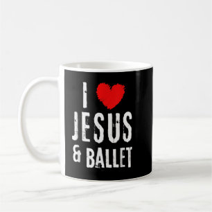 Vintage Grunge I Love JESUS And BALLET, Christian Coffee Mug