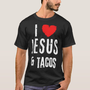 Vintage Grunge I Love JESUS & TACOS Christian T-Shirt