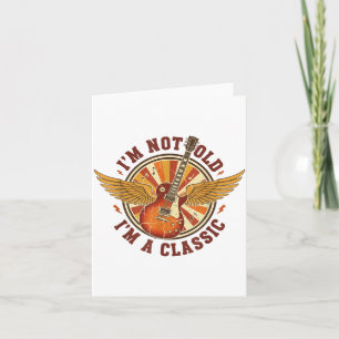 Vintage Guitar I'm Not Old I'm A Clic Tee Musician Card