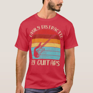 Vintage Guitar Music Lover Easily Distracted By Gu T-Shirt