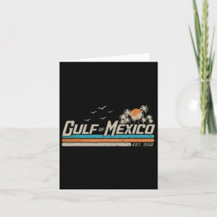 Vintage Gulf Of Mexico Since 1550 Retro Vintage Be Card