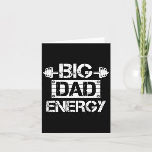 Vintage Gym Bde Big Dad Energy Father's Day Card