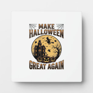 Vintage Halloween Great Again Haunted House Design Plaque