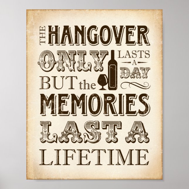 Vintage HANGOVER ONLY LASTS A DAY Sign Print (Front)