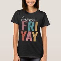 Vintage Happy Fri Yay Friday  Fun Teacher TGIF