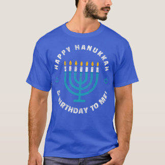 Vintage Happy Hanukkah & Birthday To Me Jewish Fes T-Shirt