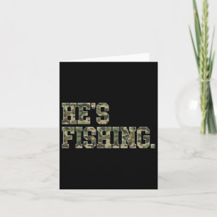 Vintage Hes Fishing Camo Camouflage Fishing Father Card