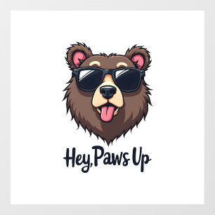 Vintage Hey Paws Up Bear with Sunglasses Funny Dog