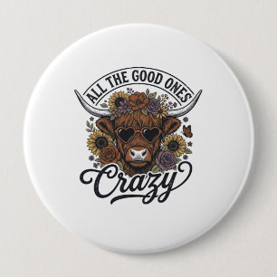 Vintage Highland Cow Floral Crazy Quote Design_1 10 Cm Round Badge