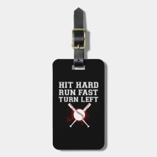 Vintage Hit Hard Run Fast Turn Left Baseball Funny Luggage Tag