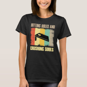 Vintage Hitting Holes Crushing Souls Retro Cornho T-Shirt