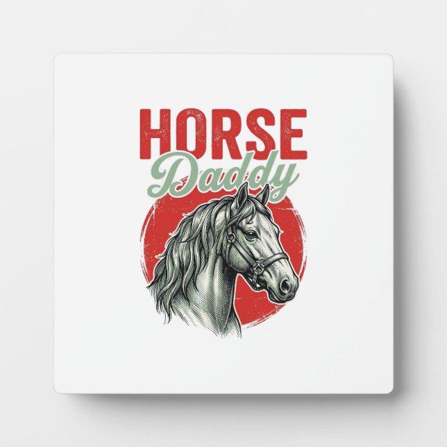 Vintage Horse Daddy Engraving Plaque (Front)