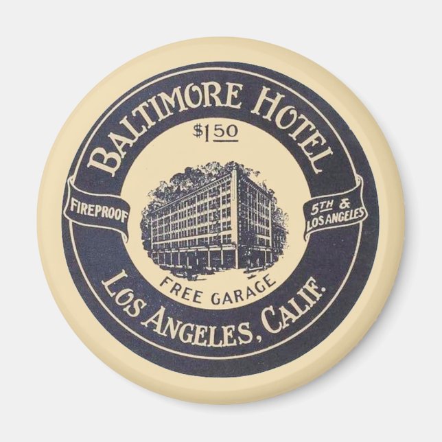 Vintage Hotel Baltimore, Los Angeles, CA Magnet (Front)